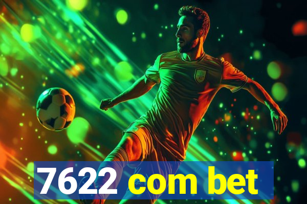 7622 com bet